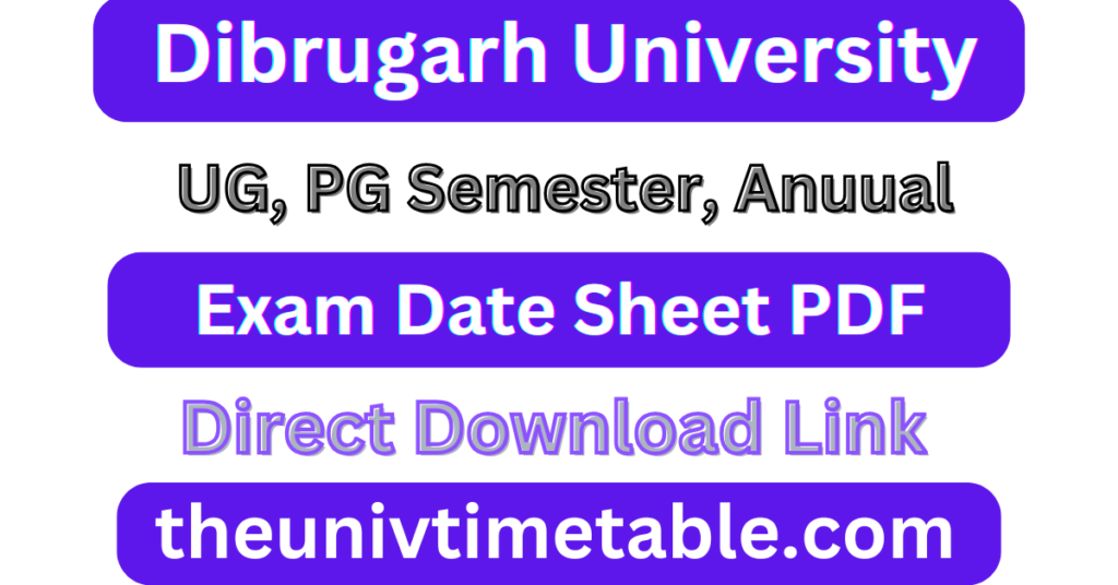 Dibrugarh University Exam Routine