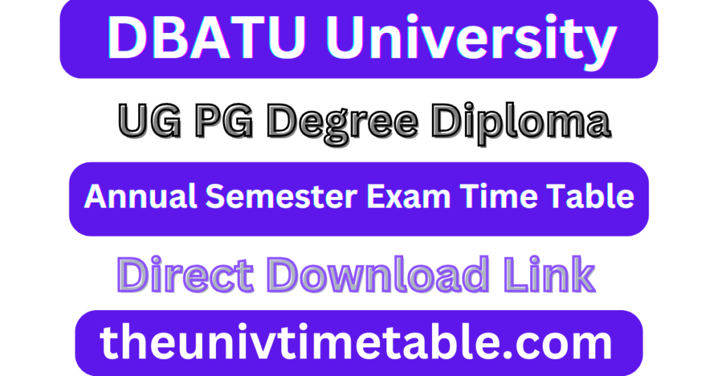 Dbatu Exam Time Table 