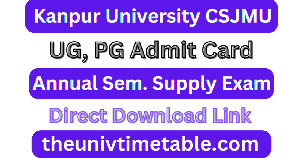 CSJMU Admit Card 2024-25 Download