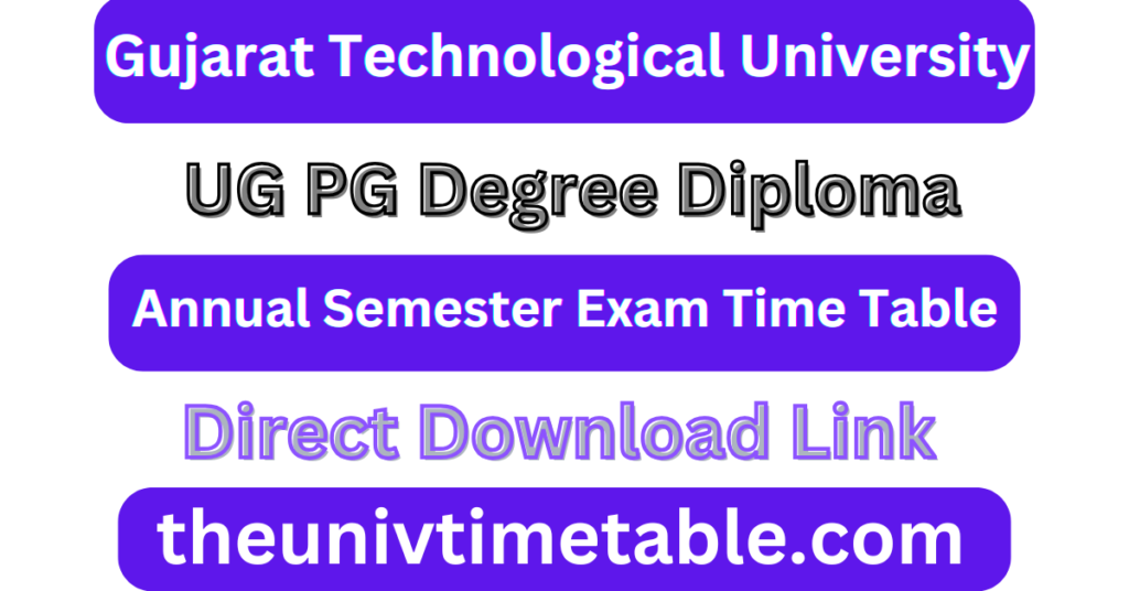 GTU Exam Time Table